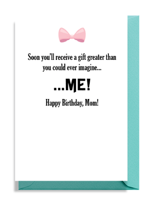 Birthday card with a pink bow and heartfelt message for Mom.