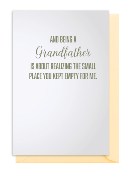 A heartfelt quote about being a grandfather and cherishing a special place.