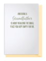 A heartfelt quote about being a grandfather and cherishing a special place.