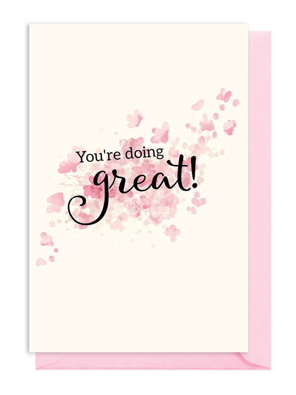 Encouraging card with pink watercolor hearts and "You're doing great!" text.