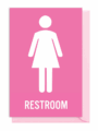 Pink restroom sign with a female figure icon.