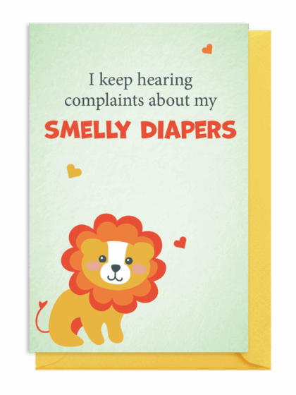 Cute lion with a funny message about smelly diapers.