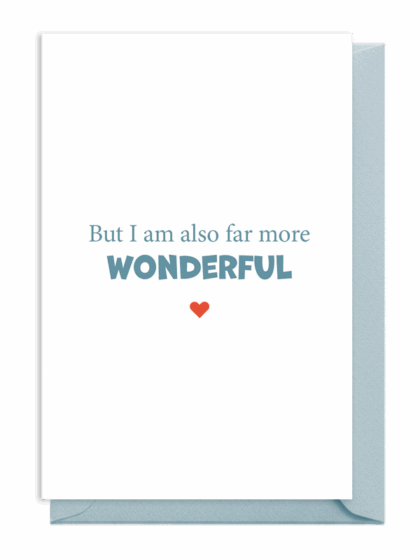 Inspirational quote emphasizing being wonderful with a heart symbol.
