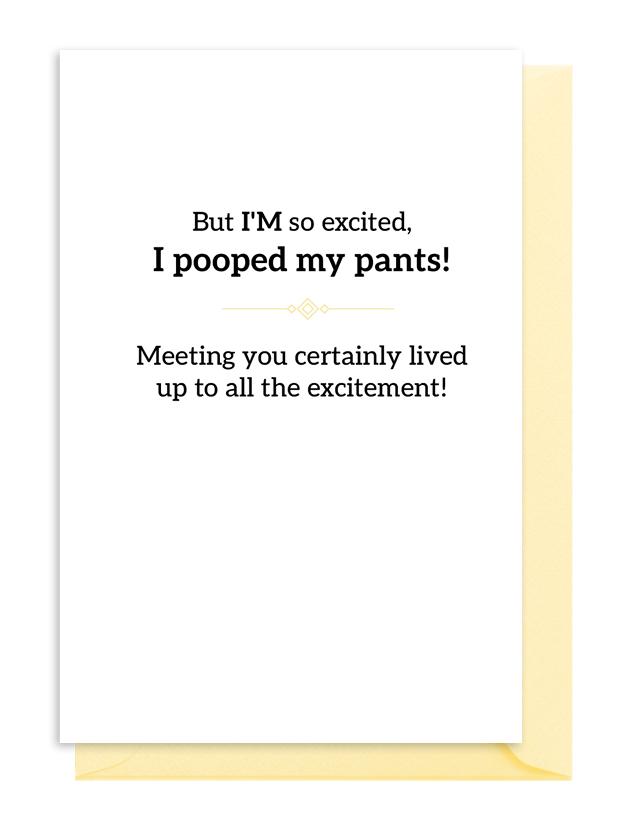 Funny text about pooping pants from excitement.