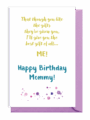 A colorful birthday card with a heartfelt message for Mommy.
