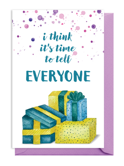 Gift boxes with a message about telling everyone.