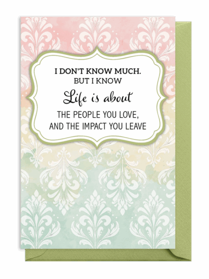 Inspirational quote about life and impact with elegant floral background.